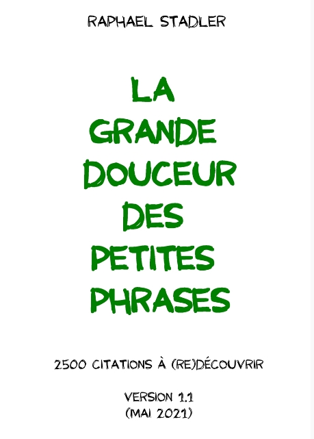La grande douceur des petites phrases